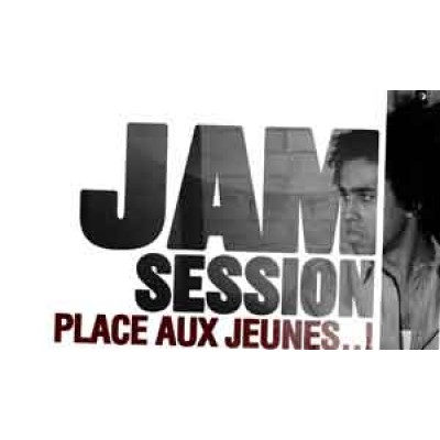 « Place aux jeunes… ! » JAM SESSION