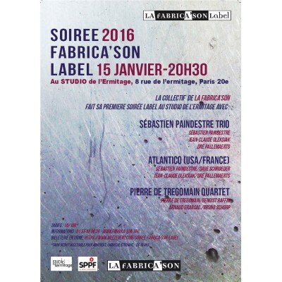 SOIRÉE FABRICA'SON LABEL