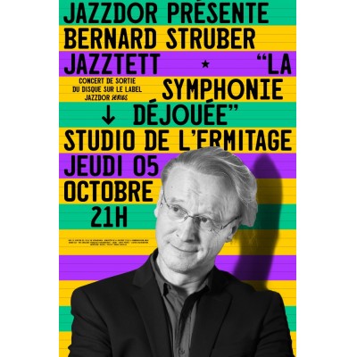 BERNARD STRUBER JAZZTET