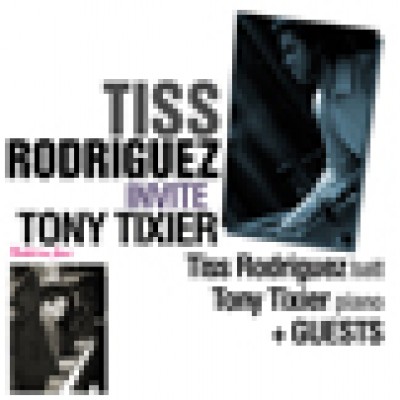 TISS RODRIGUEZ invite TONY TIXIER « Les Nuits Capitales » 