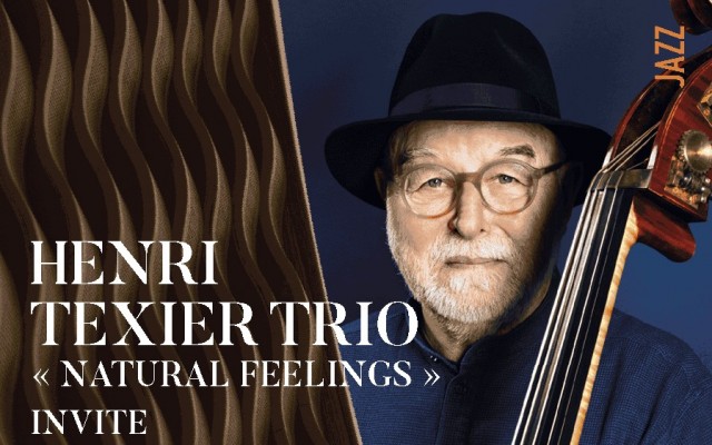 Henri Texier Trio « Natural feelings » invite