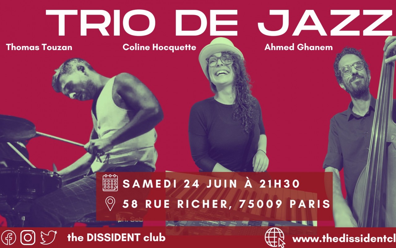 [Musique Live] Trio De Jazz | Samedi 24 Juin 2023 - 21:30 @ The ...