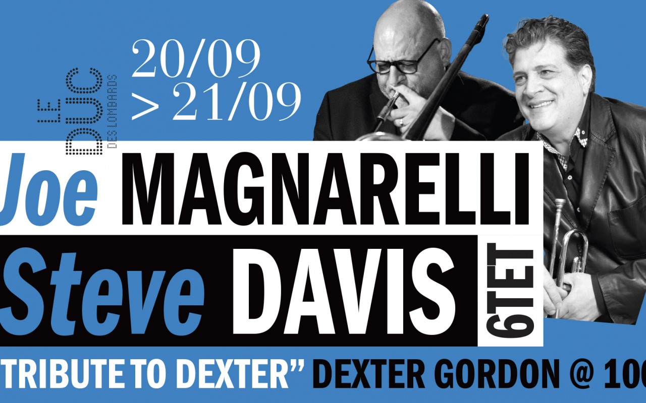 Joe Magnarelli   /   Steve Davis Sextet - Dexter Gordon @ 100: “Tribute to Dexter”