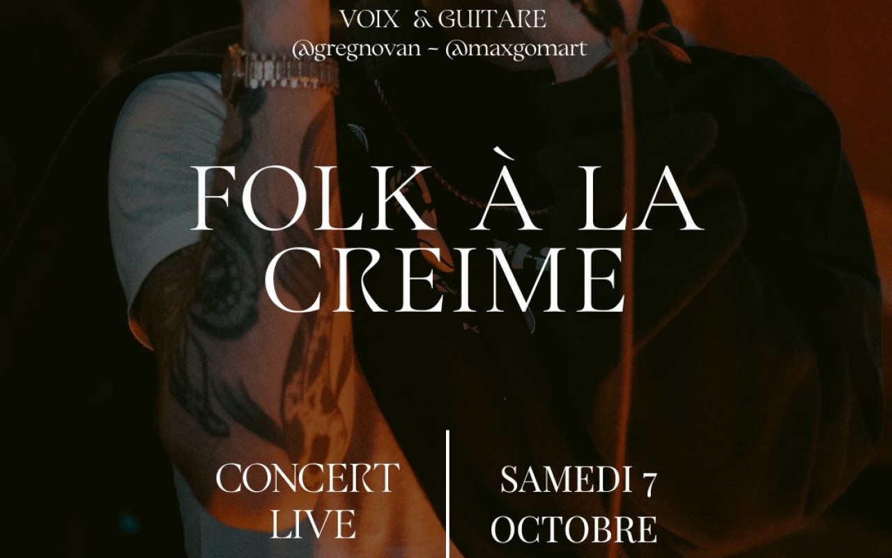 Folk à la Creime - avec Greg Novan et Maximilien Gomart