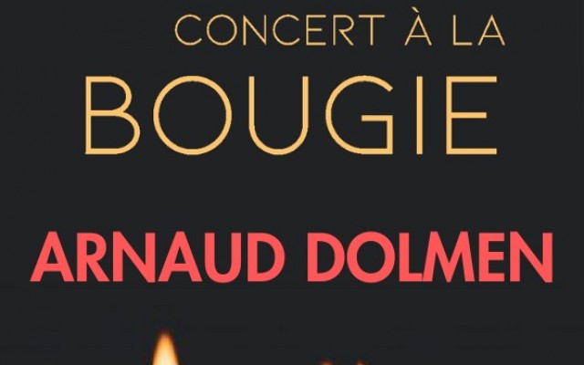 Arnaud DOLMEN - Concert à la bougie