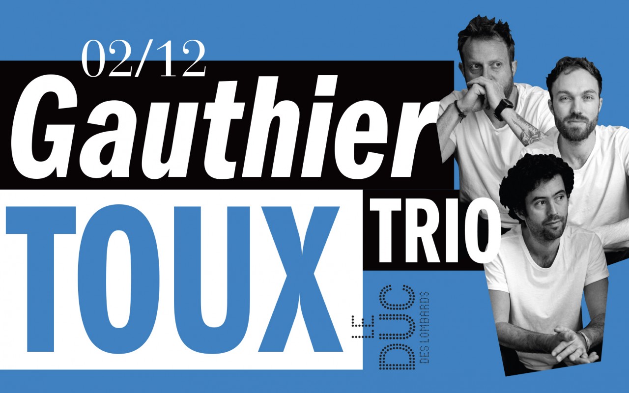 Gauthier Toux Trio