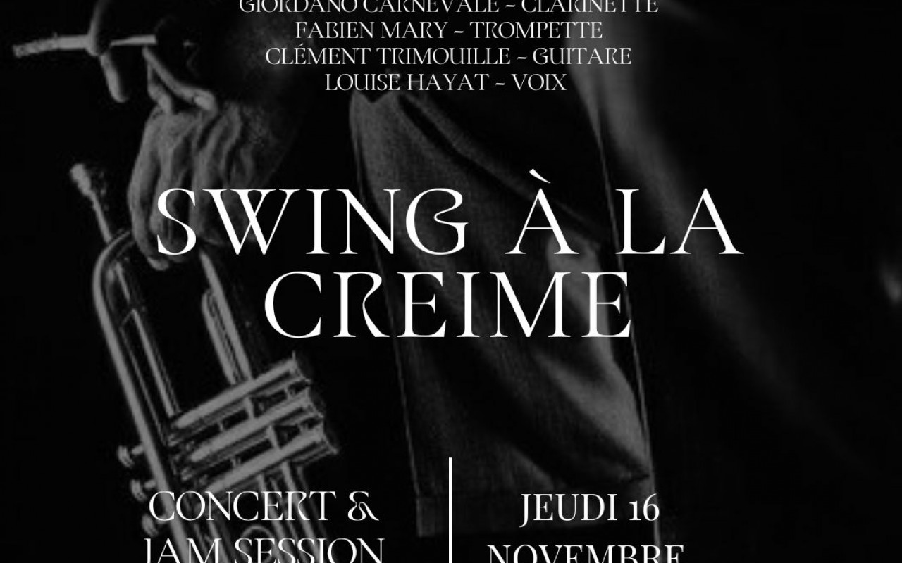 Swing à la Creime - avec Jam Session - avec Giordano Carnevale, Fabien Mary, Clément Trimouille et Louise Hayat