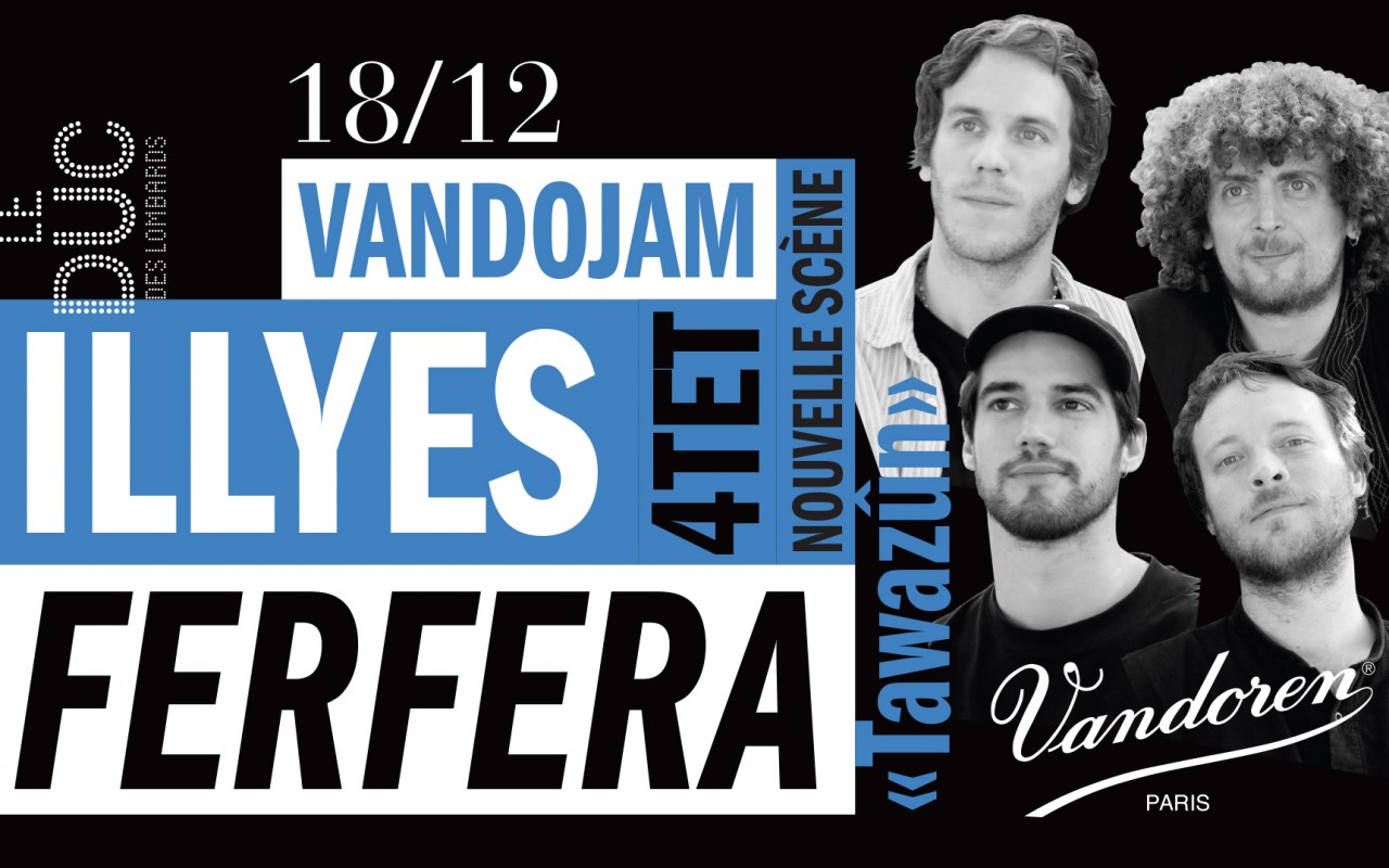 Vandojam - Illyes Ferfera Quartet #lanouvellescène