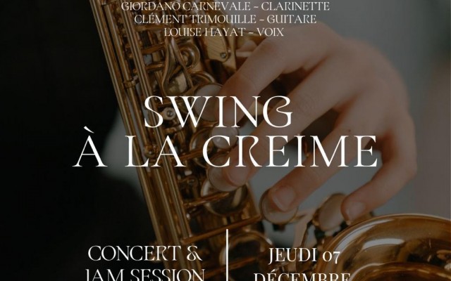 Swing à La Creime - Avec Jam Session - avec Giordano Carnevale, Clément Trimouille et Louise Hayat