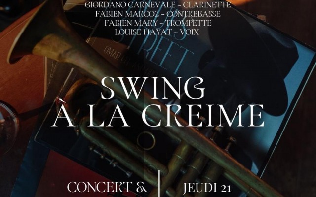 Swing à La Creime - Avec Jam Session - avec Giordano Carnevale, Fabien Mary, Fabien Marcoz et Louise Hayat