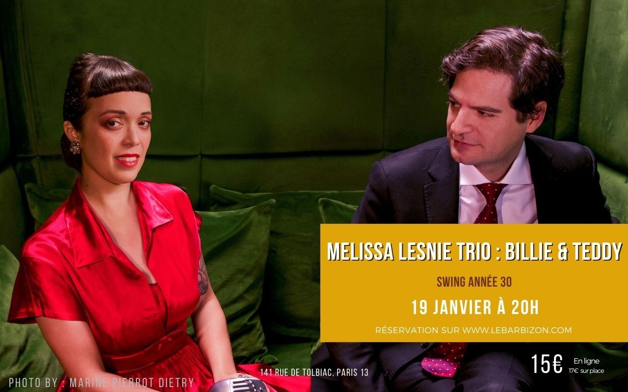 MELISSA LESNIE TRIO : BILLIE & TEDDY