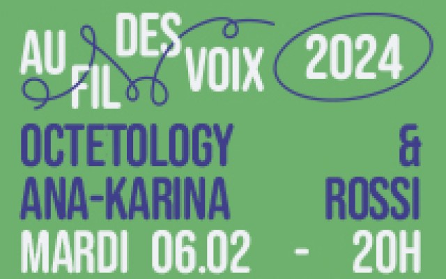 Festival Au Fil Des Voix - Octetology feat Ana-Karina Rossi