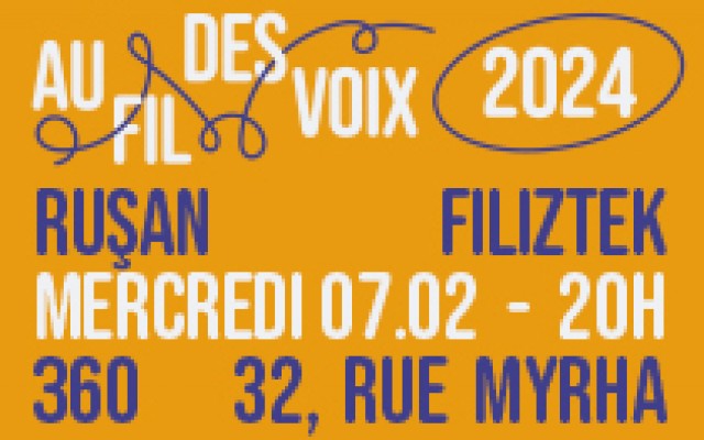 Festival Au Fil Des Voix - Ruşan Filiztek