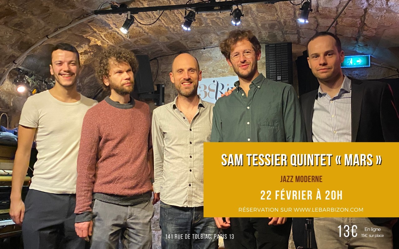 SAM TESSIER QUINTET « MARS »