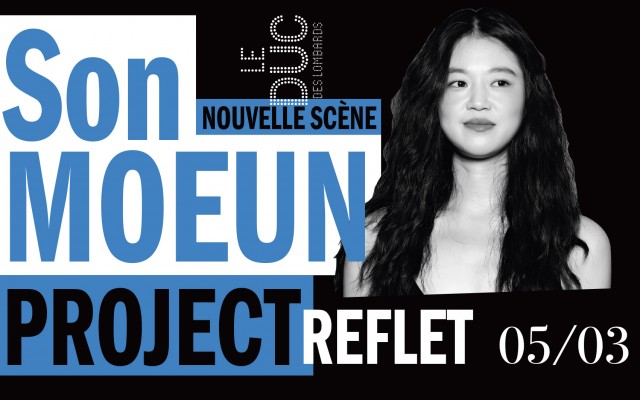Son Moeun Project “Reflet” #LaNouvelleScène