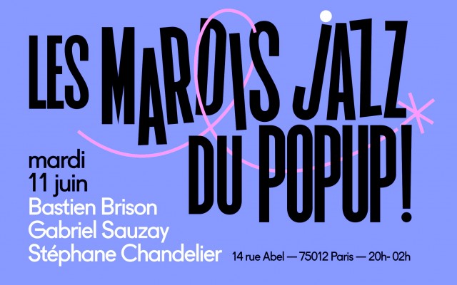 Mardi Jazz! Brison, Sauzay, Chandelier - BASTIEN BRISON, GABRIEL SAUZAY, STÉPHANE CHANDELIER