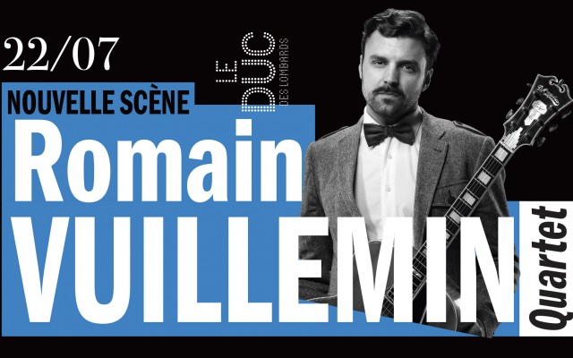 Romain Vuillemin Sings The Great American Songbook - #LaNouvelleScène