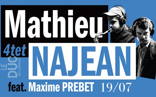 Mathieu Najean Quartet feat Maxime Prebet
