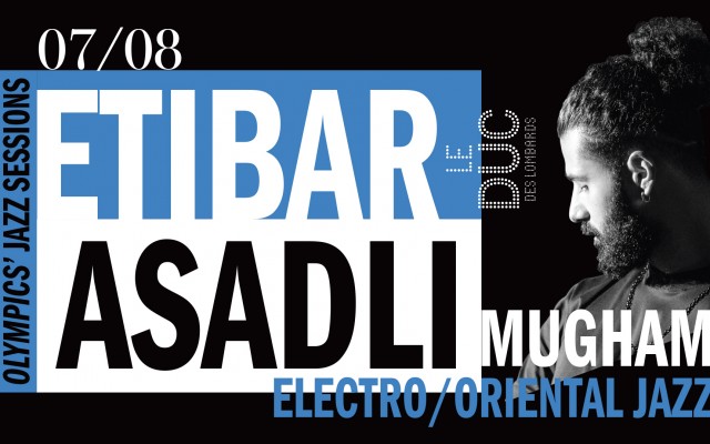 Etibar Asadli Trio “Mugham" - electro/oriental project - Olympics' Jazz Sessions