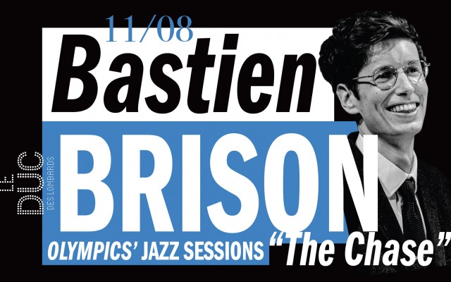 Bastien Brison "The Chase" - Olympics' Jazz Sessions