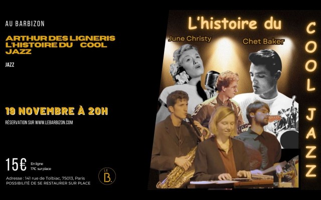 Arthur Des Ligneris : L’Histoire Du … Cool Jazz, - DE CHET BAKER À STAN GETZ TRAVERSÉ DE L'HISTOIRE DU JAZZ EN MUSIQUE