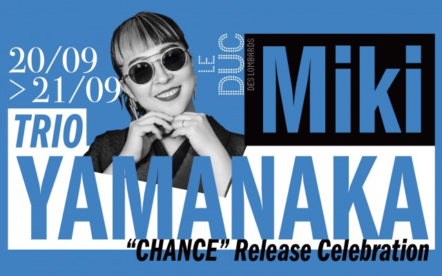 Miki Yamanaka Trio - "Chance" Release Celebration
