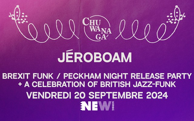 Jéroboam - Brexit Funk release party (Chuwanaga Records)