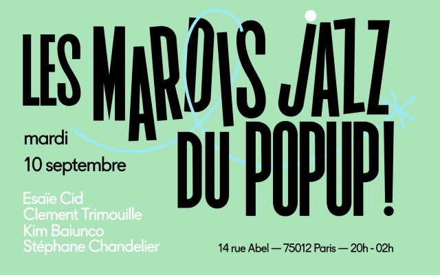 Mardi Jazz! Cid, Trimouille, Baiunco, Chandelier - ESSAÏE CID, CLÉMENT TRIMOUILLE, KIM BAIUNCO, STEPHANE CHANDELIER