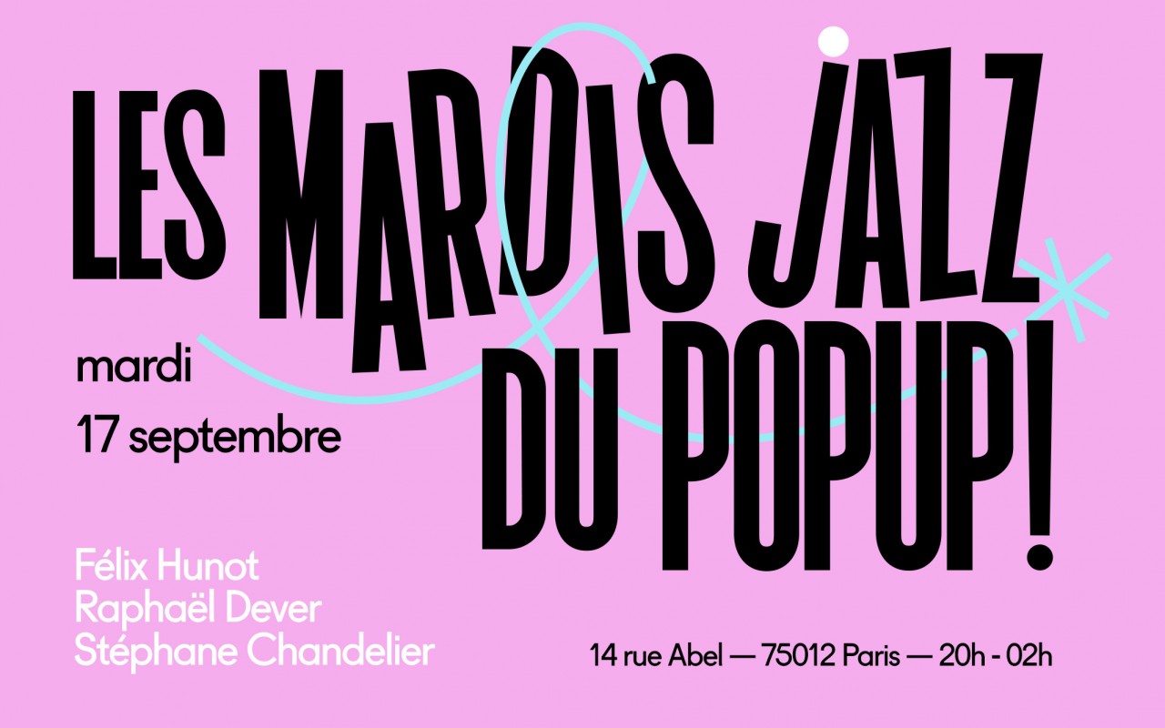 Mardi Jazz! Hunot, Dever, Chandelier - FELIX HUNOT, RAPHAEL DEVER, STEPHANE CHANDELIER