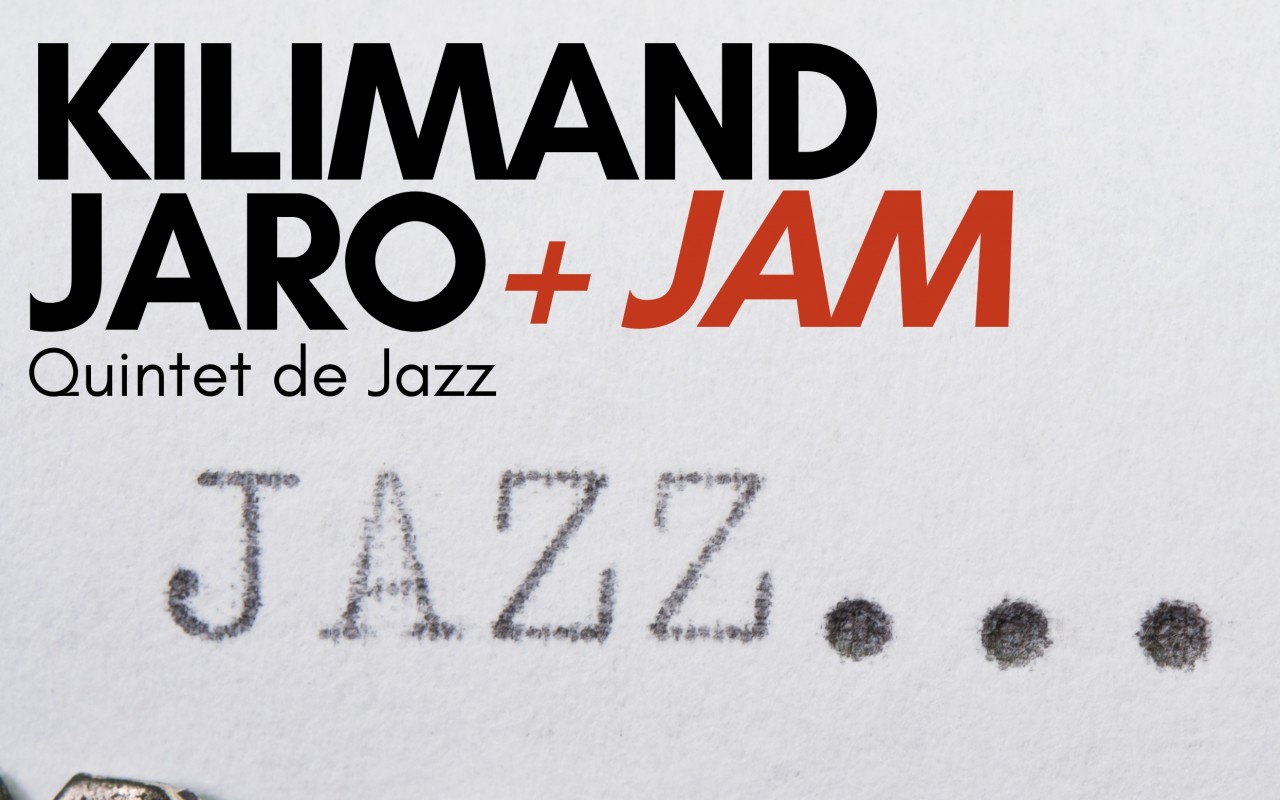 [MUSIQUE LIVE] KILIMANDJARO: Quintet de Jazz