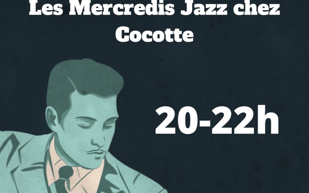 Jazz Wednesdays at Cocotte et Tire Bouchon - Photo : Mathilde Aubrée