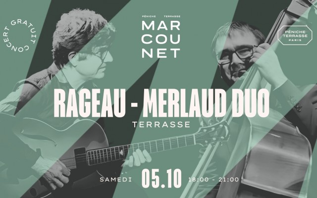 Nicolas Rageau - Serge Merlaud Duo Le 5 oct 2024