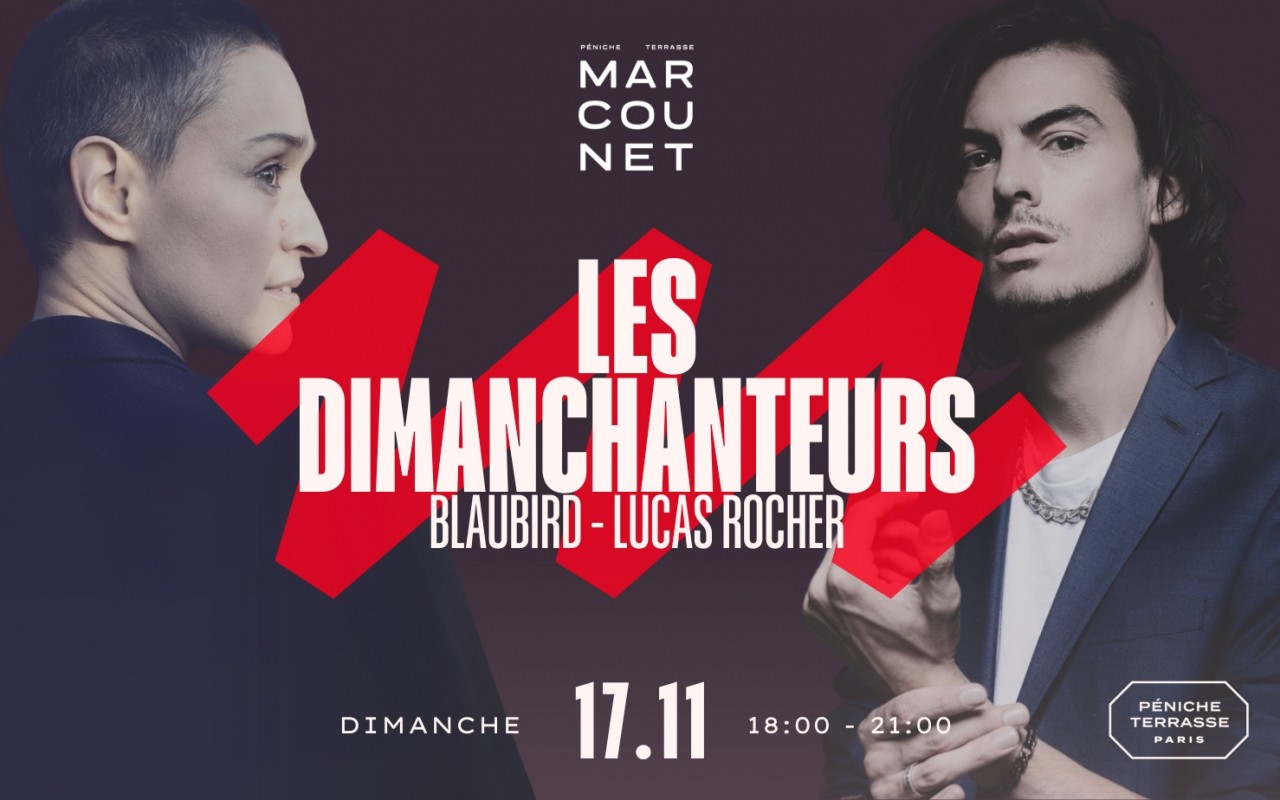 The Dimanchanteurs - Blaubird & Lucas Rocher