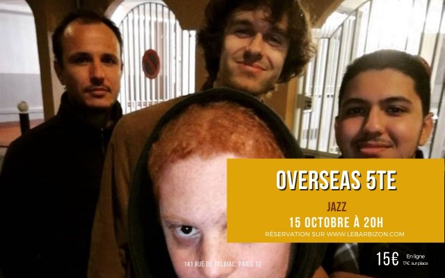 Overseas 5Tet Le 15 oct 2024