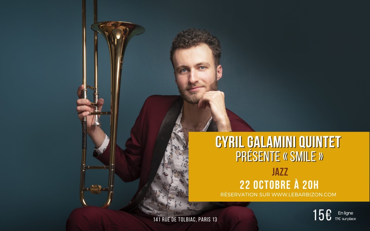 Cyril Galamini Quintet présente « SMILE »