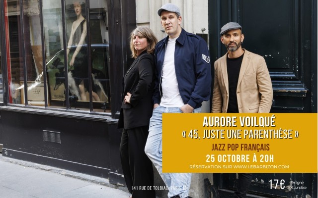 Aurore Voilqué : "45, Juste Une Parenthèse"