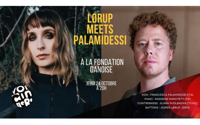 Loerup Meets Palamidessi - Voicingers France 2024 - vocal jazz at the Danish Foundation - Photo : Voicingers France