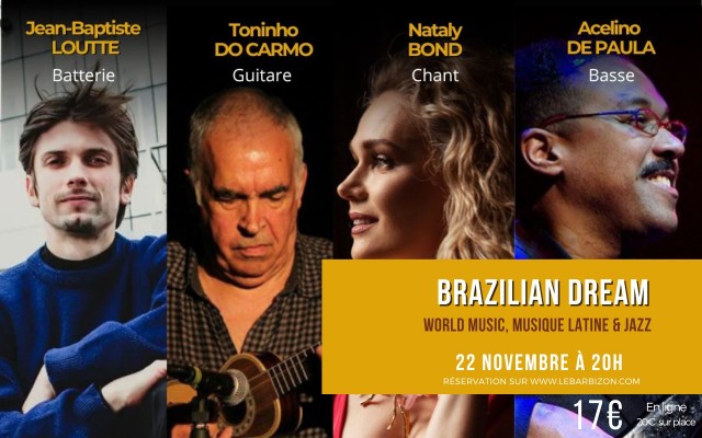 Brazilian Dream Le 22 nov 2024