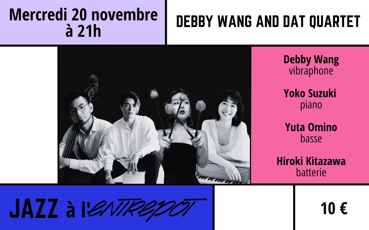 DEBBY WANG and DAT QUARTET 