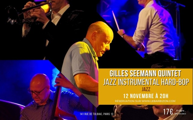 Gilles Seemann Quintet - Jazz Instrumental Hard-Bo Le 29 nov 2024