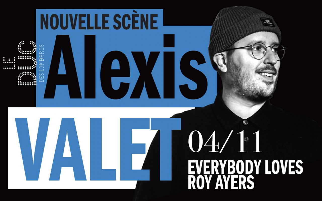 Alexis Valet - Everybody Loves Roy Ayers - #LaNouvelleScène