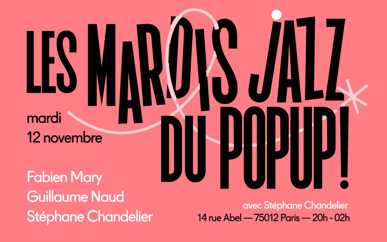 Mardi Jazz! Mary, Naud, Chandelier - FABIEN MARY, GUILLAUME NAUD, STEPHANE CHANDELIER