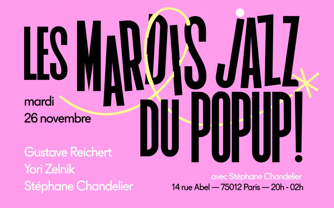 Mardi Jazz! Reichert, Zelnik, Chandelier - GUSTAVE REICHERT, YONI ZELNIK, STEPHANE CHANDELIER