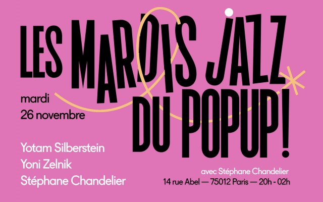 Mardi Jazz! Silberstein, Zelnik, Chandelier Le 26 nov 2024