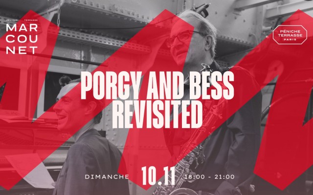 Porgy And Bess Revisited Le 10 nov 2024