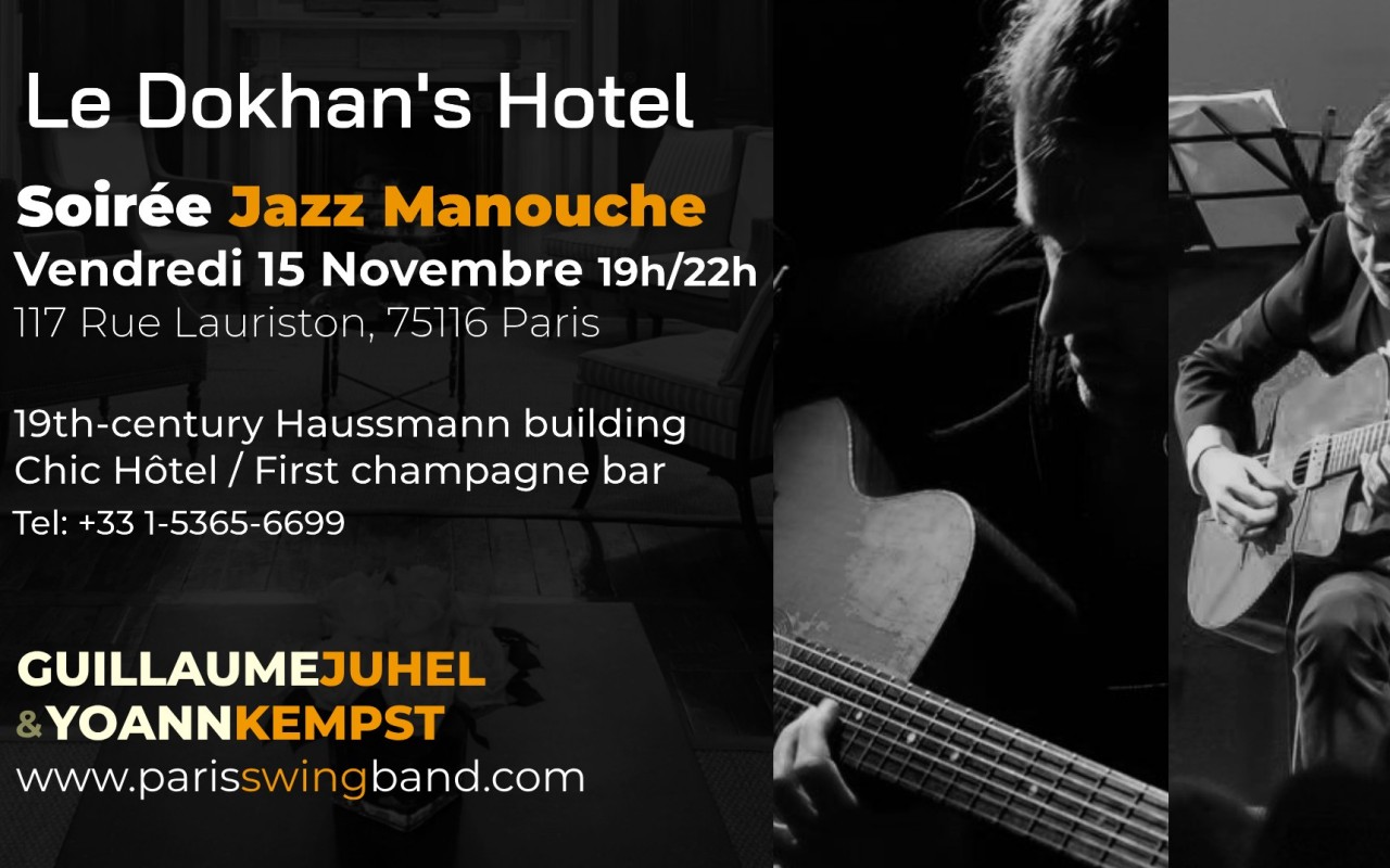 Soirée Jazz Manouche Au Dokhan's Hotel Paris - Duo Jazz Manouche / Chanson