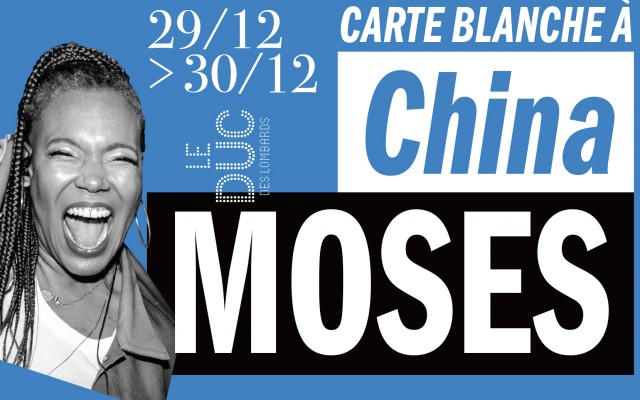 Carte blanche à China Moses