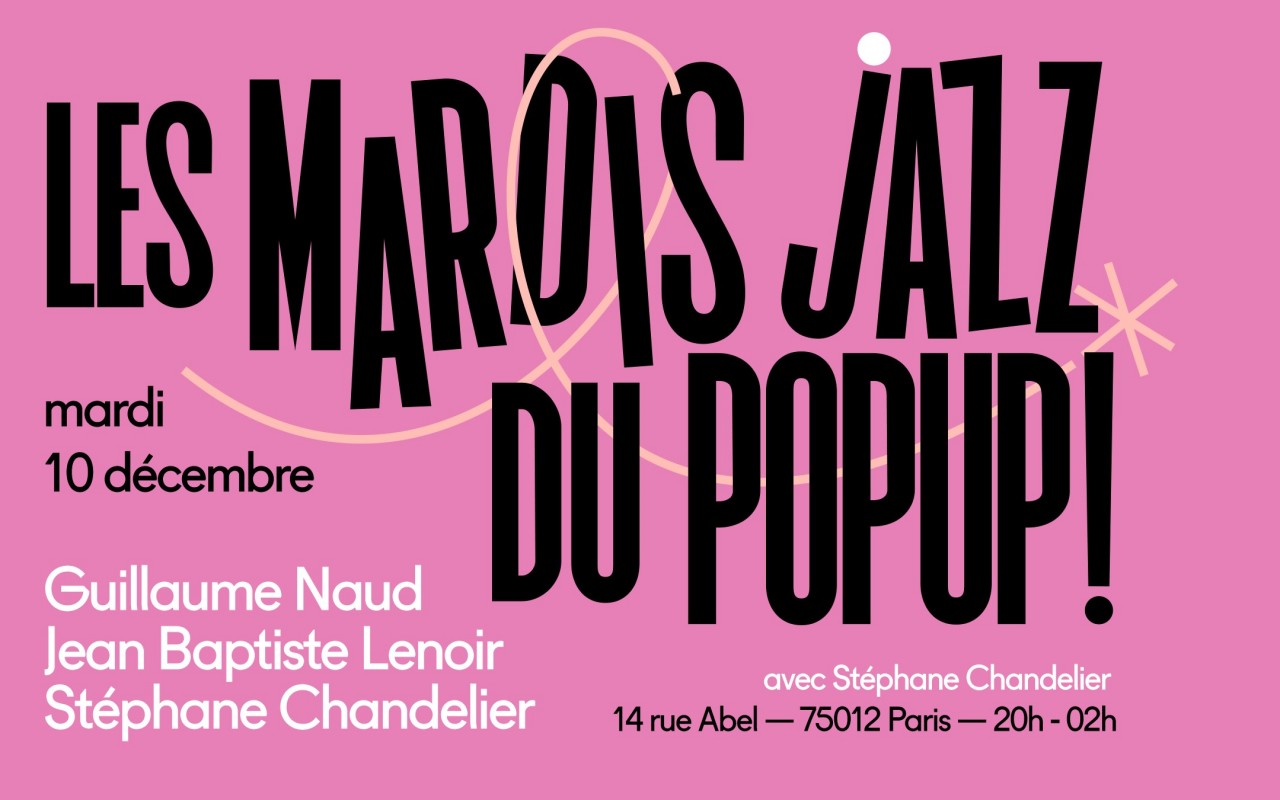 Mardi Jazz! Naud, Lenoir, Chandelier - GUILLAUME NAUD, JEAN BAPTISTE LENOIR, STEPHANE CHANDELIER