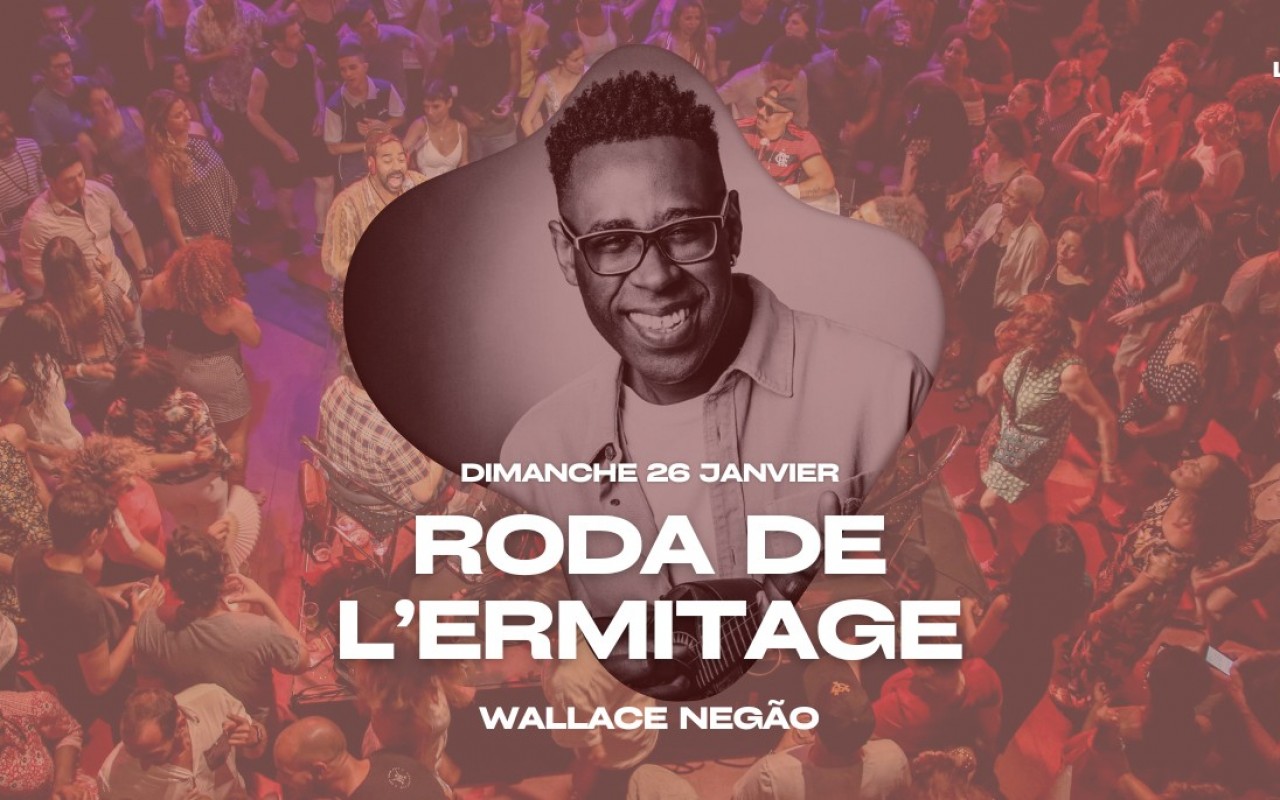 Roda De L'Ermitage - Wallace Negão