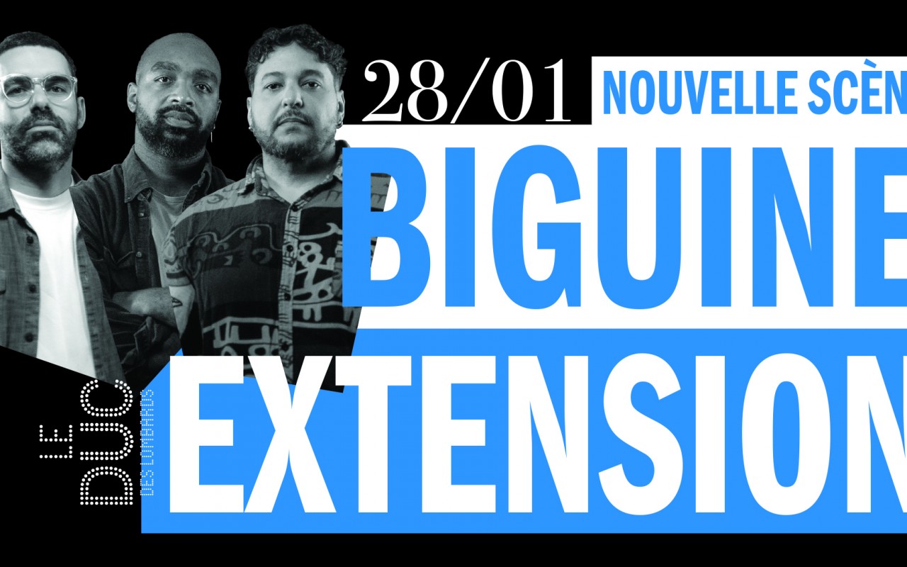 BIGUINE EXTENSION - #LaNouvelleScène